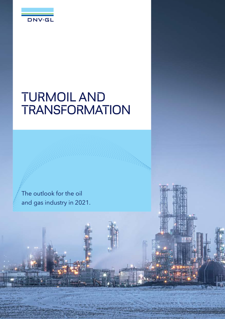 《动荡与转型》DNV GL发布2021年石油天然气行业前景展望报告